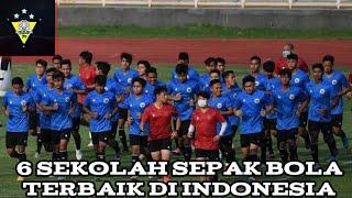 6 Sekolah Sepak Bola Terbaik Di Indonesia