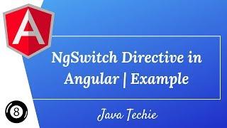 Angular 8 :  ng-switch Directive | Example | Java Techie