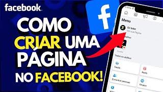 Como CRIAR Sua PÁGINA no FACEBOOK Atualizado Pelo CELULAR em 2024!