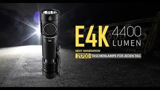 Nitecore E4K - 4400 Lumen mit neuem 21700er Akku