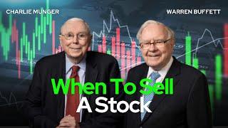 How To Decide When To Sell A Stock: Warren Buffett & Charlie Munger | Sell Stocks Now