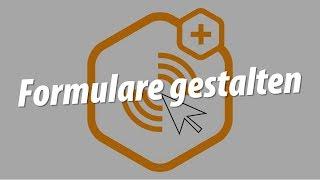 Formulare gestalten