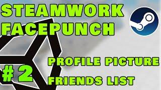 Profile Picture  Friends List - Unity & Steam | Facepunch Steamworks Tutorial #2