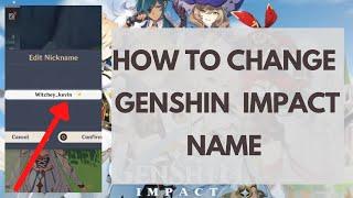 How to Change Genshin Impact Name