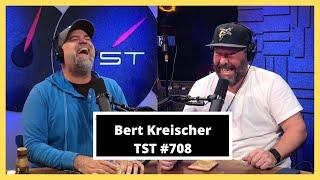 Bert Kreischer (NEW Race team, gifts, comedy, and more) - TST Podcast #708