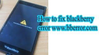 How to fix blackberry error www.bberror.com bb10-0015  || Blackberry www.bberror.com/bb10-0020