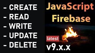 READ, WRITE, UPDATE, DELETE Data | Firebase Realtime Database v9 & v10 | JavaScript