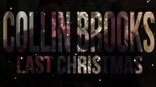 Last Christmas | Collin Brooks Cover