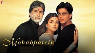 Mohabbatein Full Movie Hindi Facts | Amitabh Bachchan | Shah Rukh Khan | Aishwarya Rai | Jimmy S