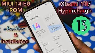 MIUI 14 EU ROM FOR XIAOMI 11I/HYPERCHARGE REVIEW & INSTALLATION।BEST ROM