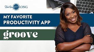 What I Use to Be More Productive Working From Home | Groove App