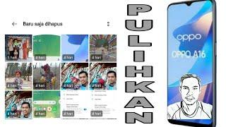 Cara pulihkan foto yang terhapus di hp oppo a16