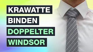 Der DOPPELTE Windsor Knoten - Krawatte binden leicht erklärt  Testventure