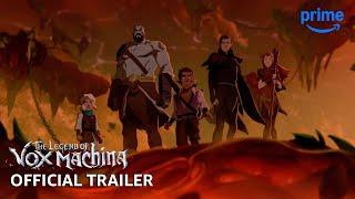 The Legend Of Vox Machina Season 3 | Official Trailer