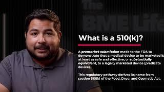 What is a 510k? When Do I Need One? / Medical Device Regulations