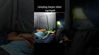 Camping hujan #camping #heavyrain