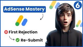 AdSense Mastery 2025 : Rejected From AdSense For The First Time | EP#6