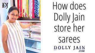 How does Dolly Jain store her sarees | Wardrobe organisation ideas