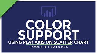 Data colors support when using Play Axis on Scatter Charts