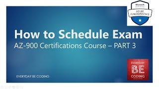 Schedule Microsoft Exam with Pearson VUE | Microsoft Azure Fundamentals Certification Course AZ- 900