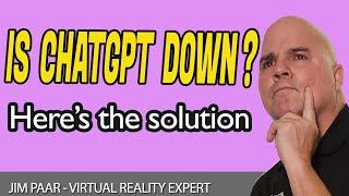 Is Chat GPT Down? Chat GPT Solution