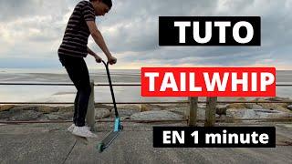 TUTO : Comment faire un Tailwhip (en moins d'une minute)