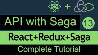 React redux saga #13 Call API with redux Saga #react-saga