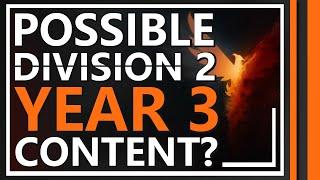 Possible Division 2 Year 3 Content? | The Division 2