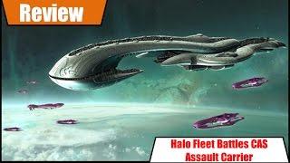 Halo Fleet Battles CAS Assault Carrier Review