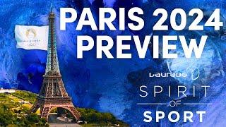 Paris 2024 Olympic Games Preview | Spirit Of Sport