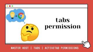 Tabs permission: Chrome Extension tutorial