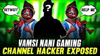 VAMSI NANI GAMING CHANNEL HACKEDFREE FIRE TELUGU YOUTUBER VAMSI NANI FACE REVEAL BY HACKER 