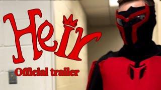 HEIR [OFFICIAL TRAILER] {a DGMSTUDIOS original series}