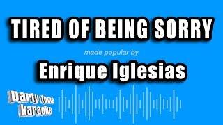 Enrique Iglesias - Tired of Being Sorry (Karaoke Version)