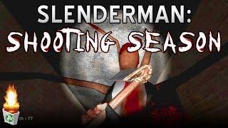 Garbage Game: "Slenderman: Shooting Season"