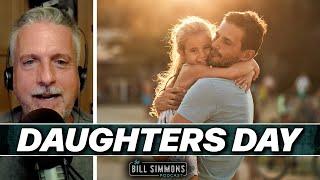 Not Posting For National Daughters Day — OK or Not OK? | The Bill Simmons Podcast