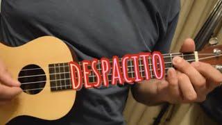Despacito - Luis Fonsi ft. Daddy Yankee [Melody Ukulele With TAB/Score  Cover/Lesson]