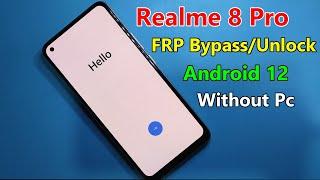 Realme 8 Pro (RMX3081) FRP Bypass Android 12 | Google Account Bypass Without Pc/Update Method 2022
