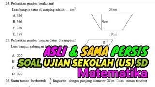 BOCORAN SOAL ASLI UJIAN SEKOLAH (US) MATEMATIKA SD 2021