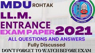 MDU - 2021 LL.M.  ENTRANCE EXAM - 2021 PAPER -MDU ROHTAK-  fully discussed with provisions