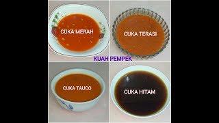 KUAH PEMPEK/CUKA MERAH/CUKA TERASI/CUKA TAUCO/CUKA HITAM