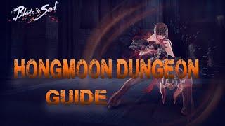 Hongmoon Dungeon Level 20 | Beginners Guide | Blade and Soul Revolution