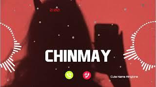 CHINMAY Name Ringtone || CHINMAY naam ki ringtone | CHINMAY name smart ringtone | iphone ringtone