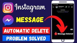 Instagram Message Automatic Delete | Vanish Mode Instagram | Instagram Message Delete Problem