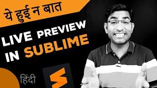 Live Preview in Sublime text 3 | Live Server | Browser Sync | Live Browser | Browser Refresh