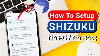 How To Setup SHIZUKU || Without PC or Root || Latest 2024 Method