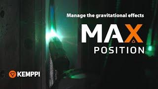 How to make positional welding easier with MAX Position