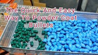 The Quick And Easy Way To Powder Coat Bullets