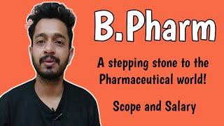 B.Pharm course Explained in Malayalam , Details, Scope and Salary