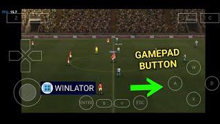 How to Add Gamepad Button on Winlator Android until it work 100%